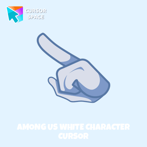 Among Us White Character cursor arrow cursor